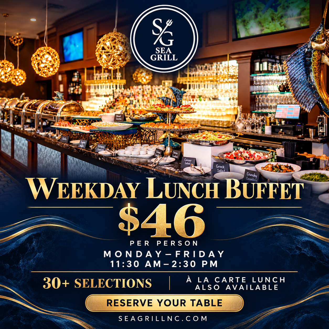 Weekday Lunch Buffet at Sea Grill