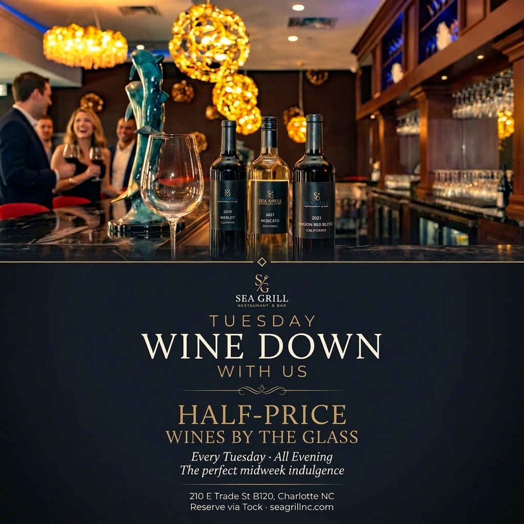 Wine Down Tuesday at Sea Grill